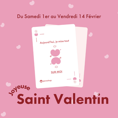 St Valentin Parashop ! 